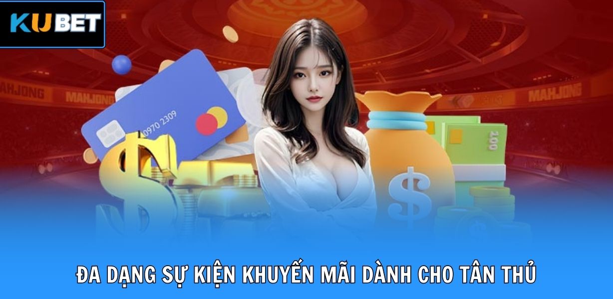 Đa dạng sự kiện khuyến mãi dành cho tân thủ